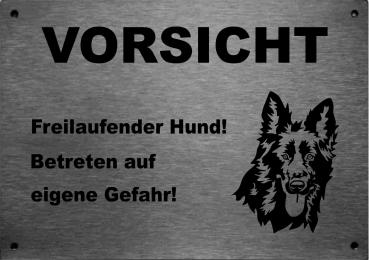 Edelstahl Warnschild Altdeutscher Schäferhund VORSICHT Freilaufender Hund! Betreten auf eigene Gefahr!